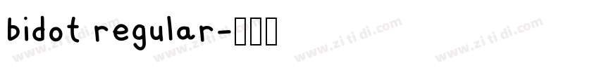 bidot regular字体转换 bidot regular字体转换